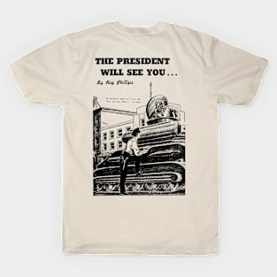 The president will see you... Retro Vintage Stencil Art T-Shirt